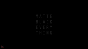 Matte black Everything Wallpaper